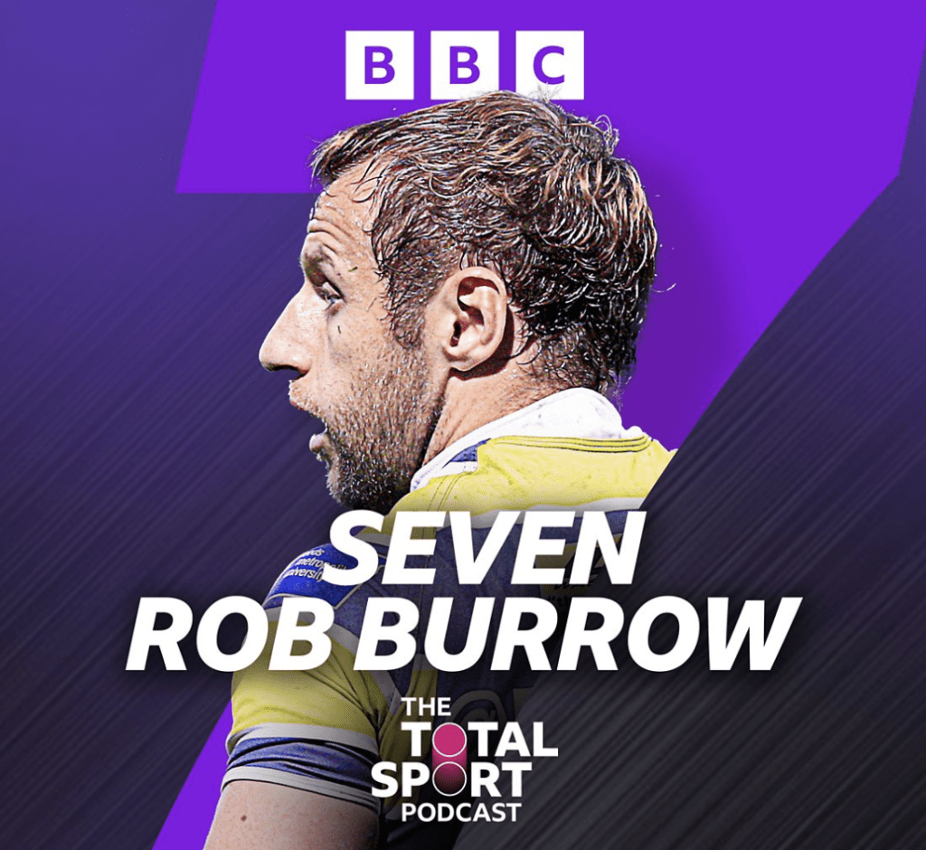 Seven: Rob Burrow - Inspiring Conversations With Sports Personalities On Bbc England