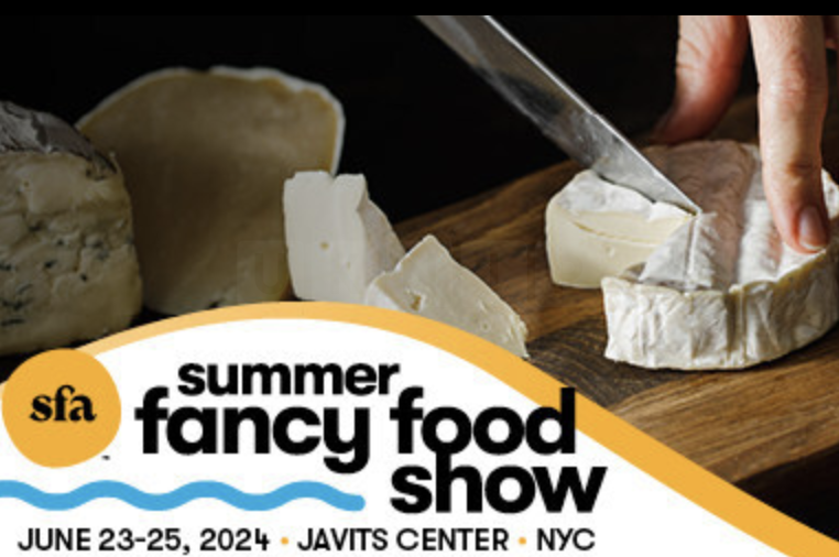Specialty Food Association 68th Summer Fancy Food Show Sells Out, With More Than 2,300 Exhibitors From 56 Countries