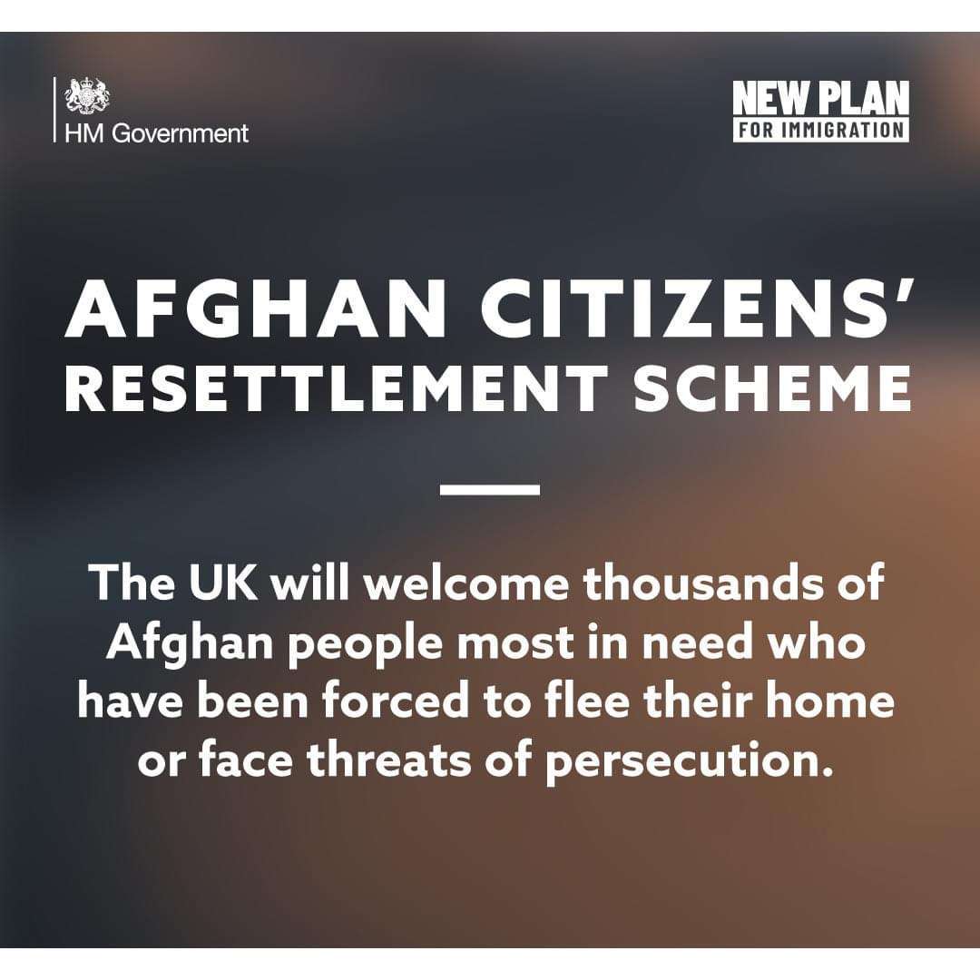 The Afghan Citizens’ Resettlement Scheme To Welcome Afghans To The Uk Who Have Been Forced To Flee The Country