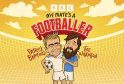“my Mate’s A Footballer” Brings Sport And Comedy To Bbc Sounds And Bbc Radio 5 Live